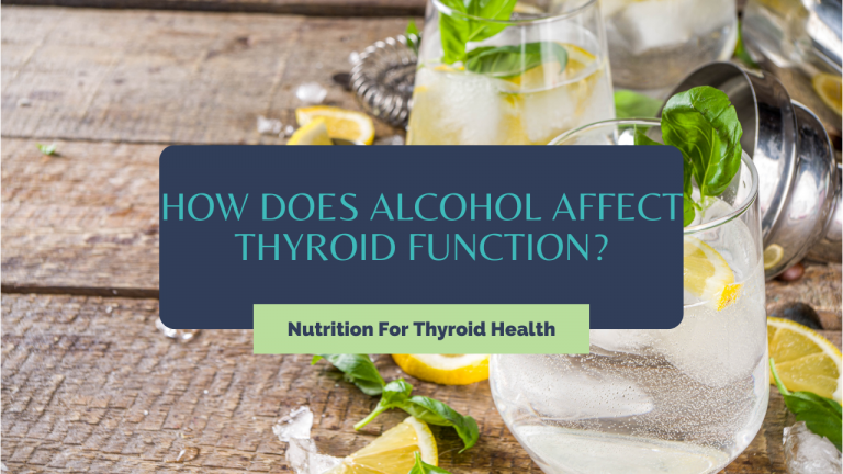 Can Alcohol Affect My Thyroid